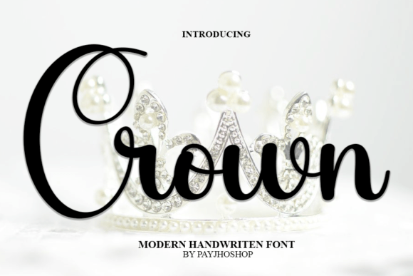 Crown: A Handwritten Font That Earns Attention