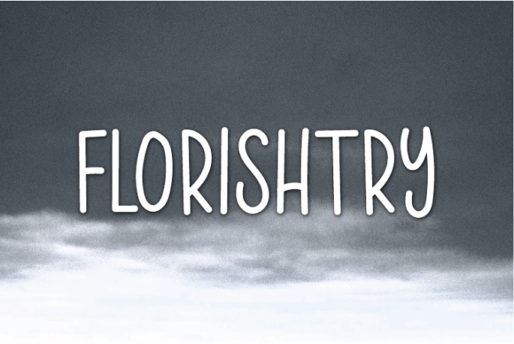 Florishtry: A Natural Handwritten Font That Makes Your Campaigns Feel Human