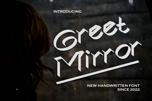 Greetmirror: A Handwritten Font for Creative Projects