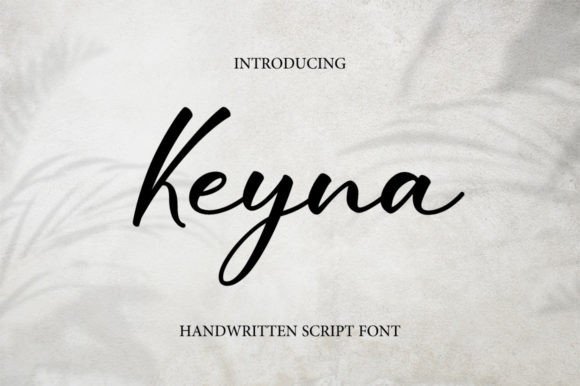 Keyna: A Handwritten Font That Makes Your Campaigns Instantly Recognizable