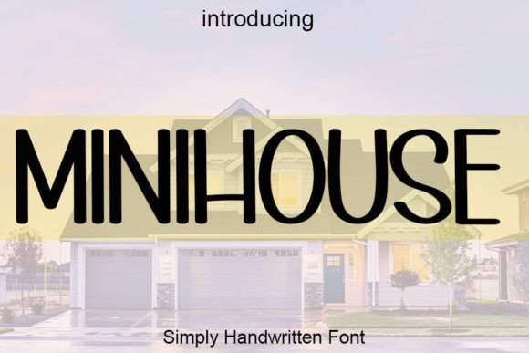 Minihouse: A Font That Elevates Your Brand
