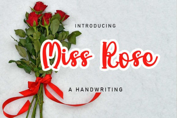 Miss Rose: A Playful Handwritten Font for Digital Brands
